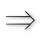 ⇒